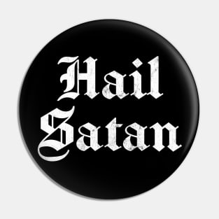 Hail Satan! Pin