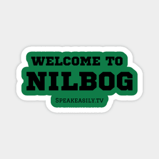 Welcome To Nilbog, Speakeasily Magnet