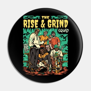 The Rise & Grind Squad // Retro Skateboarding // Comic Style Skater Crew Pin