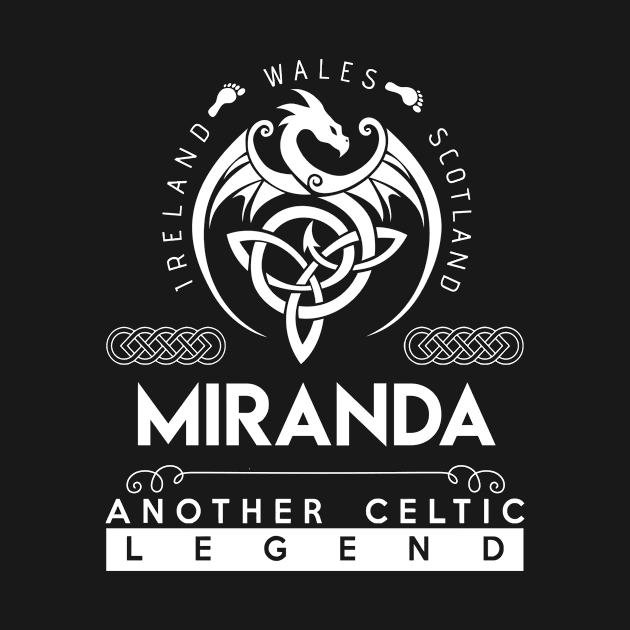 Miranda Name T Shirt - Another Celtic Legend Miranda Dragon Gift Item by harpermargy8920