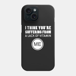 Vitamin Me Phone Case