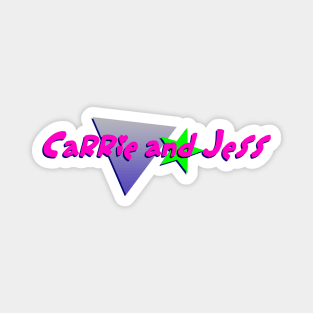 Carrie and Jess band logo Magnet