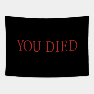 You Died Tapestry