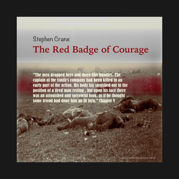 The Red Badge of Courage image/text by KayeDreamsART