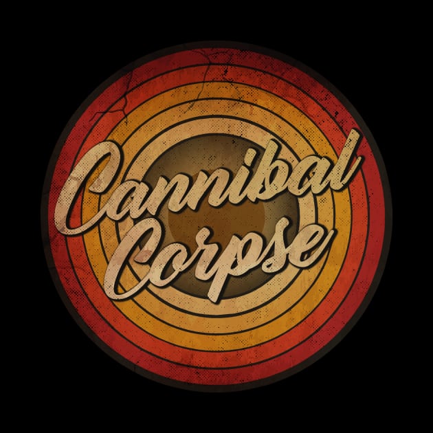 arjunthemaniac,circle retro fadedCannibal Corpse by arjunthemaniac