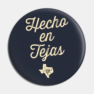 Hecho en Tejas Pin