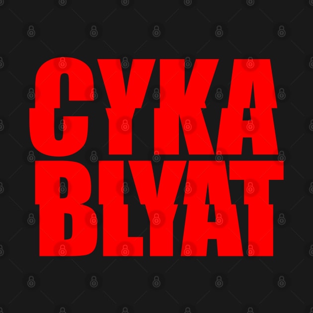 Cyka Blyat by muupandy