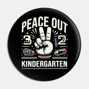 Kindergarten, Peace Out // Funny Last Day Of School Pin