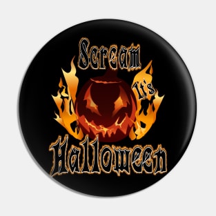 Scream It's Halloween Flaming Pumpkin Pin