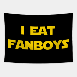 I eat fanboys. Tapestry