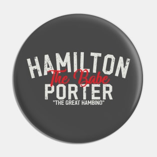 Hamilton Porter Pin