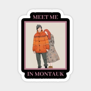 Eternal Sunshine of The Spotless Mind Meet Me in Montauk Magnet