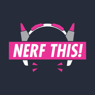 D.Va Nerf this! Voice line design T-Shirt