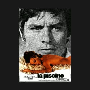 The Swimming Pool (La Piscine) - Vintage Movie Poster of the 1969 French Thriller Film T-Shirt