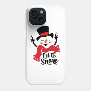 Cheerful Snowman - Let it Snow Graphic for Snow lovers Phone Case
