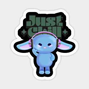 Just Chill Rabbit Magnet