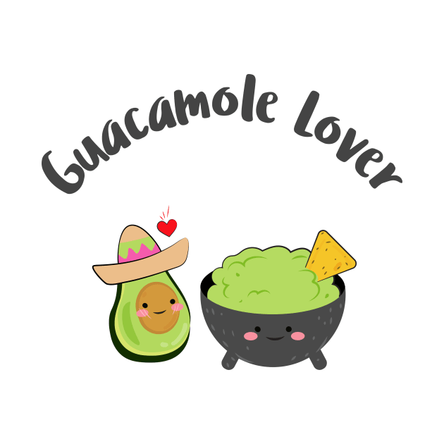 Guacamole Lover by Dream the Biggest