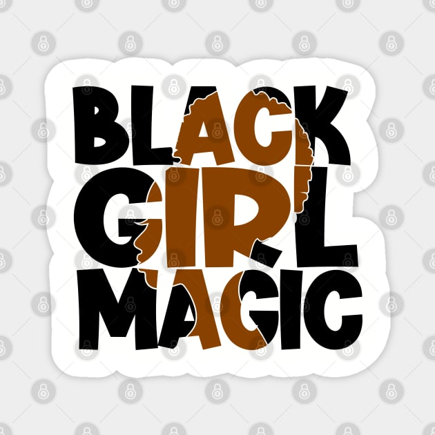 Black Girl Magic | Black Woman | African American | Black Lives Magnet by UrbanLifeApparel