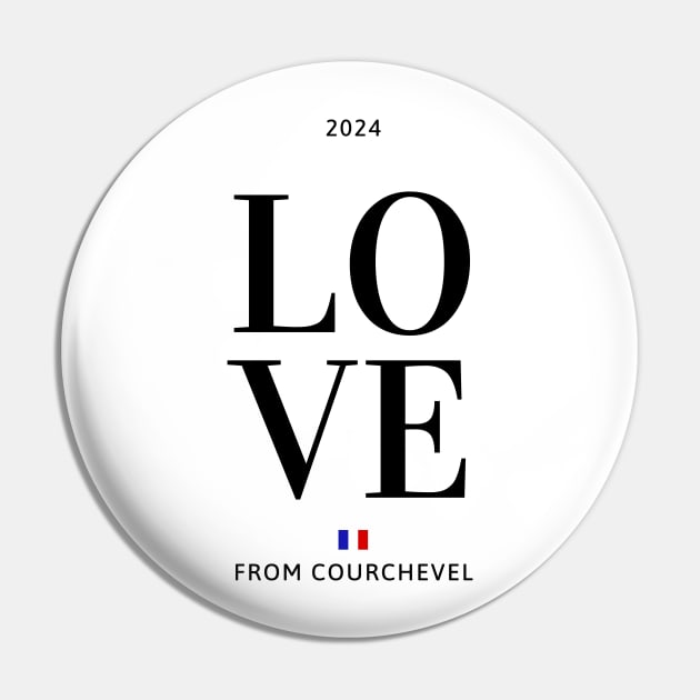 Love from Courchevel 2024 Pin by la chataigne qui vole ⭐⭐⭐⭐⭐