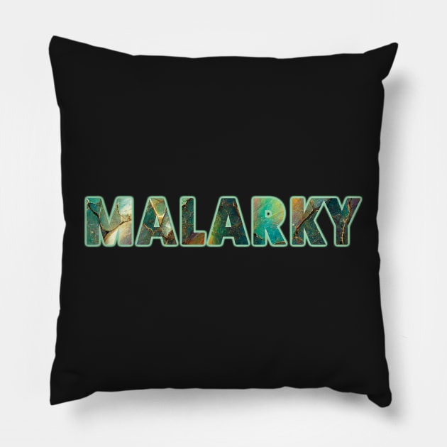 Malarky Quartz Pillow by ArtHouseFlunky