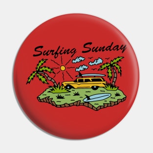 Surfing Sunday Pin