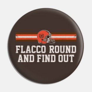 Flacco Round and Find Out Pin