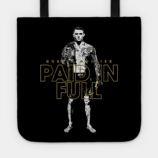 Paid In Full - Dustin Poirier Tote