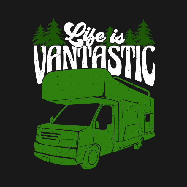Life Is Vantastic Camper Van Owner Gift by Dolde08