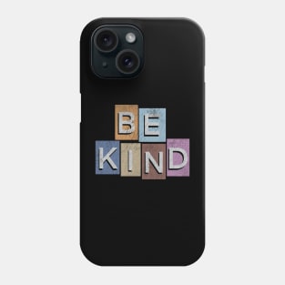 "Be Kind" Distressed Phone Case