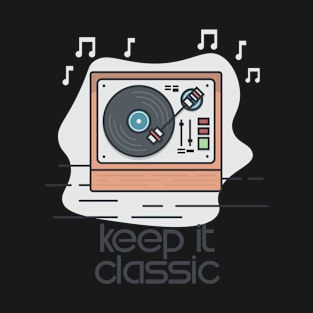 Keep It Classic Vinyl Player T-Shirt