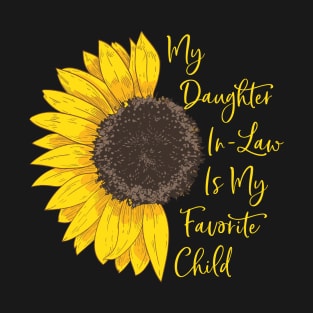 My Daughter In Law Is My Favorite Child T-Shirt