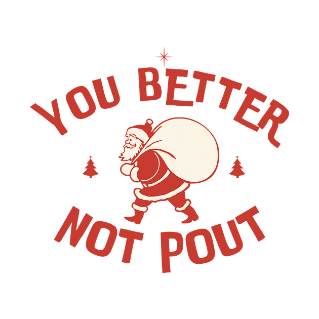 You Better Not Pout by The Sparkle Report