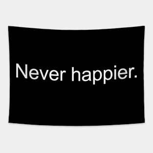 Never Happier Tapestry