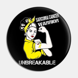 Sarcoma Cancer Warrior Unbreakable Pin