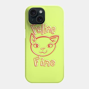 Funny Cat Pun Feline Fine Phone Case