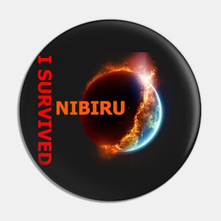 I Survived Nibiru Pin