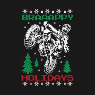 BRRAAAPPY HOLIDAYS T-Shirt