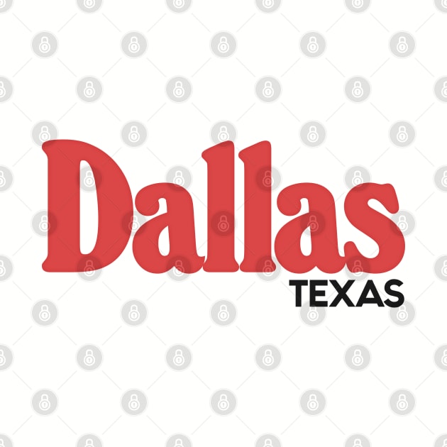 Dallas Texas / Retro Typography Design by DankFutura