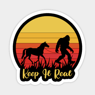 Bigfoot keep it real horse riding Magnet