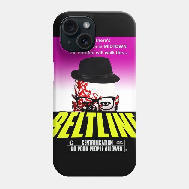 Atlanta Gentrification Beltline Phone Case by HeathenDeluxe