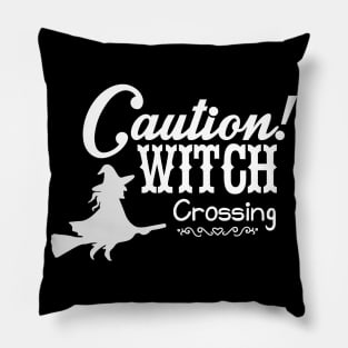 Caution, witch crossing Pillow