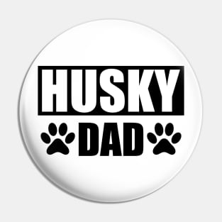 Husky Dad Pin