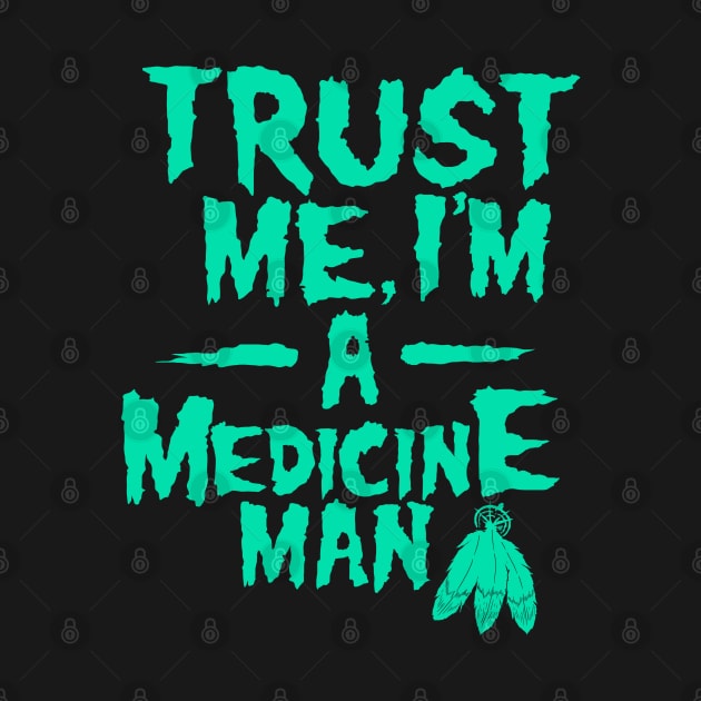 Medicine Man by Ahbe87