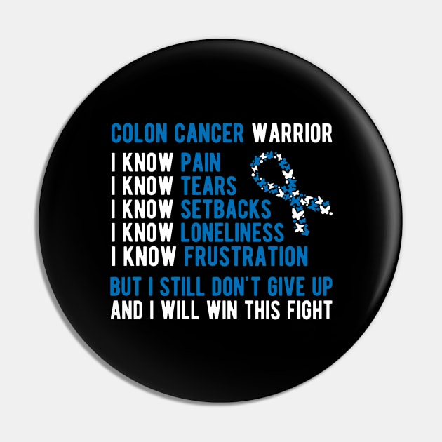 Colon Cancer Warrior Pin by TheBestHumorApparel