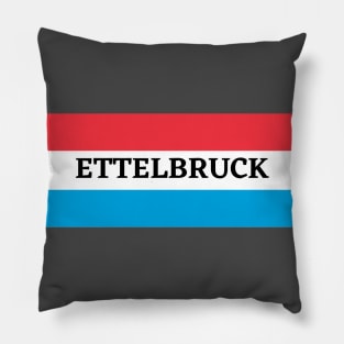 Ettelbruck City in Luxembourg Flag Pillow