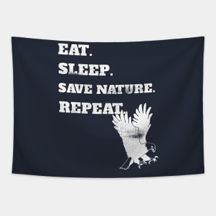 Eat Sleep Save Nature Repeat Eagles Lovers Gift Tapestry