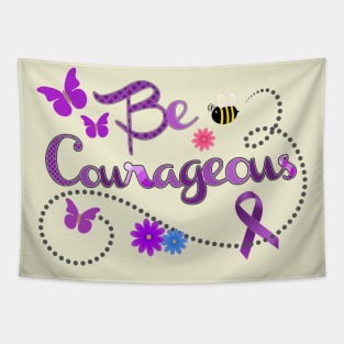 Be Courageous Purple Awareness ribbon Tapestry