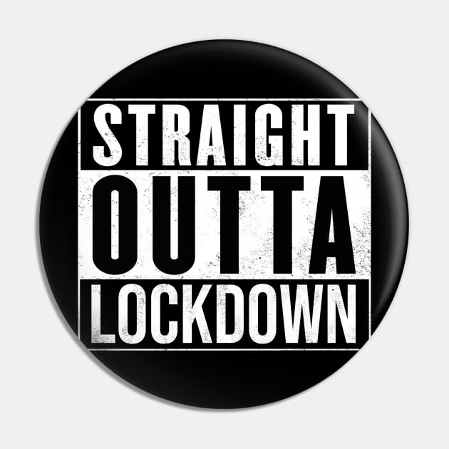 Straight Outta Lockdown Pin by Ireland