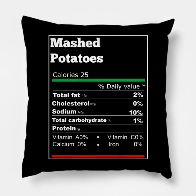 Nutrition Mashed Potatoes funny T-shirt Pillow by Flipodesigner