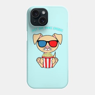 Just one more episode, cute dog Phone Case